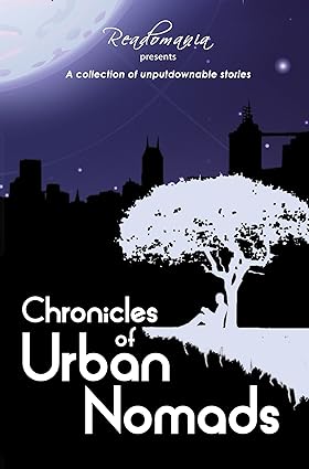 Chronicles of Urban Nomads